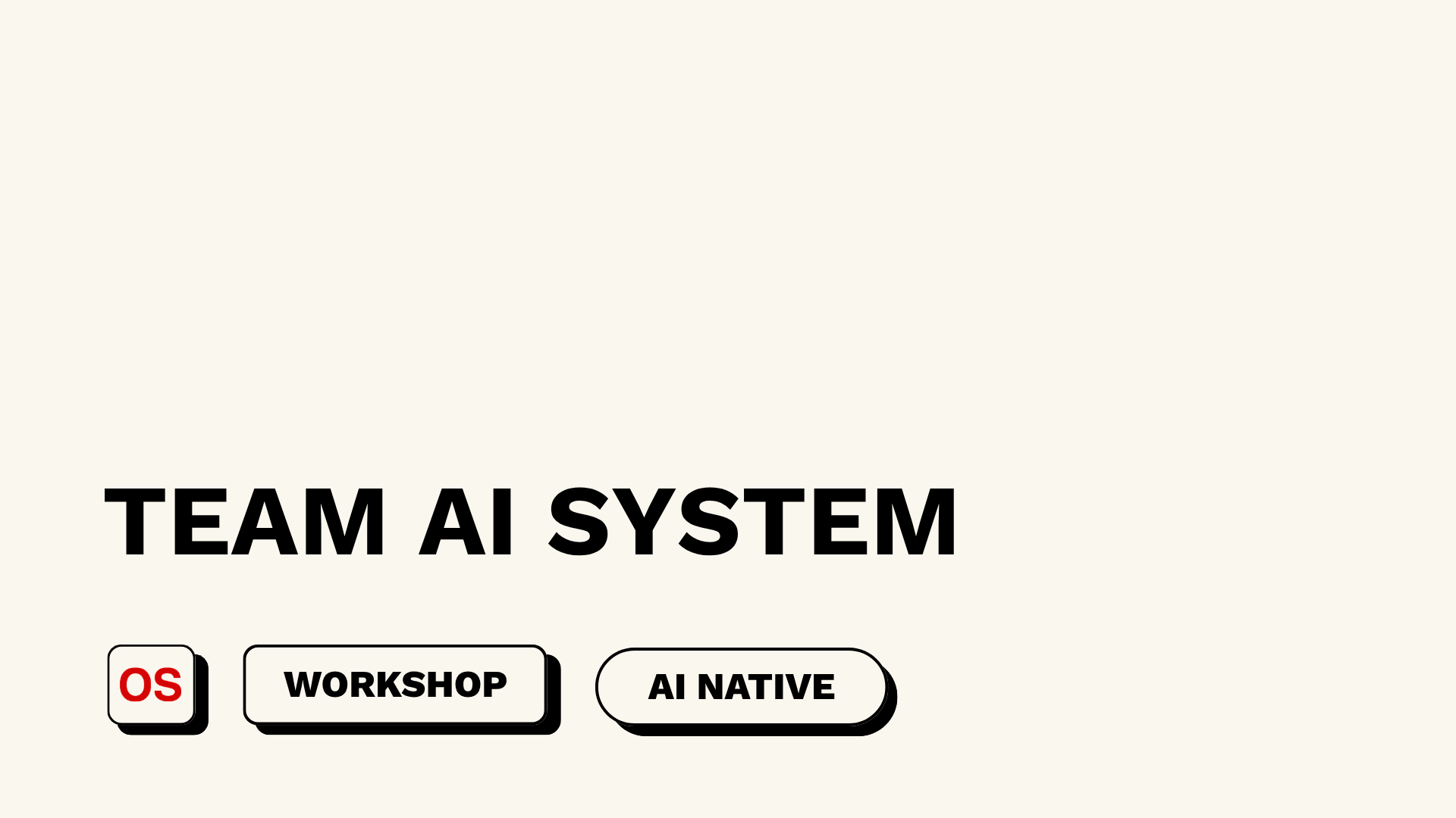 Build your team AI operating system