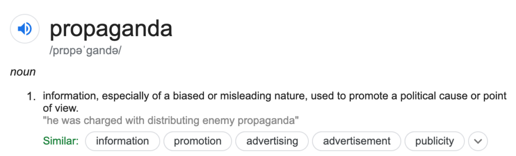 Definition of propaganda.