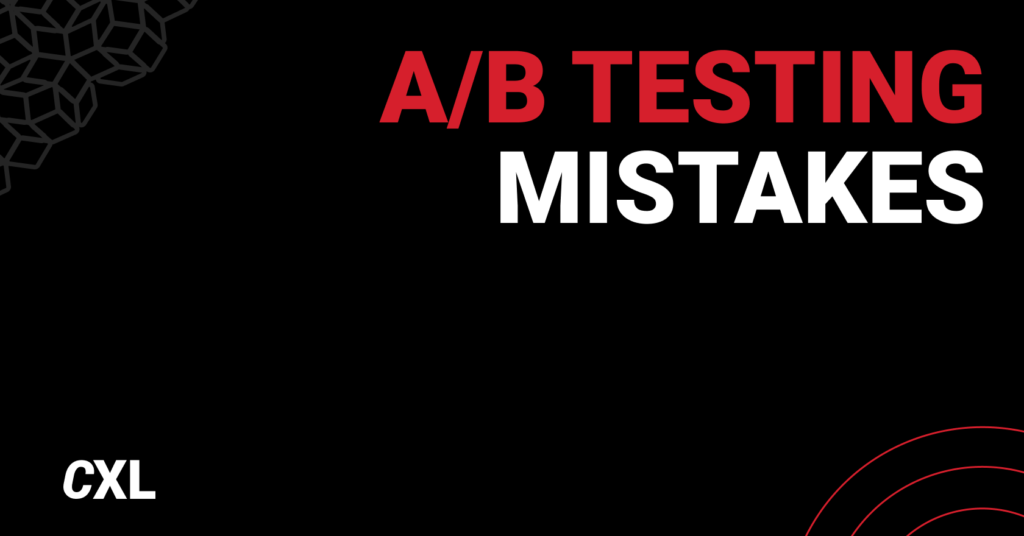AB testing mistakes