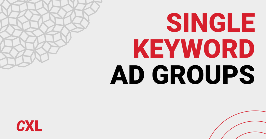 Single keyword ad groups