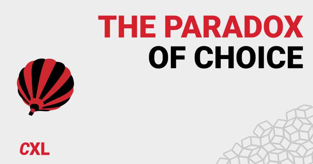 The Paradox of Choice: Do More Options Really Tank Conversions?