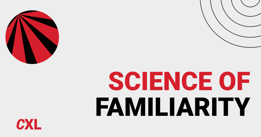 Science of familiarity