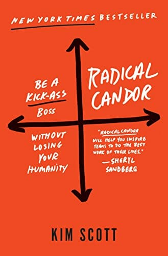 Radical Candor. 