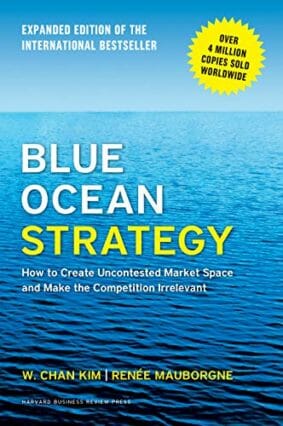 Blue Ocean Strategy.