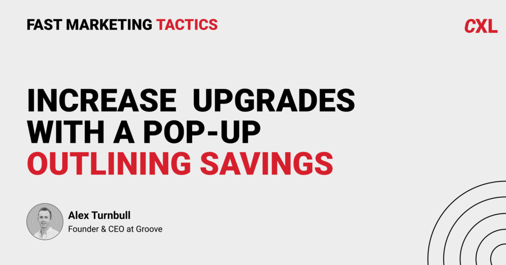 Increase upgrades with a pop-up outlining savings