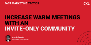 Tactic #17 Increase warm meetings with an invite-only community for prospects