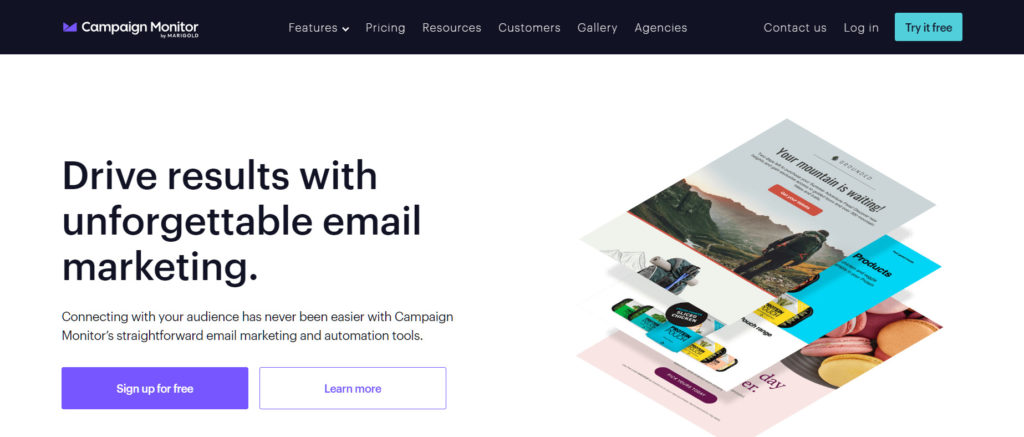 A screenshot of Campaign Monitor's homepage. Text reads: Drive results with unforgettable email marketing.
Connecting with your audience has never been easier with Campaign Monitor’s straightforward email marketing and automation tools.
