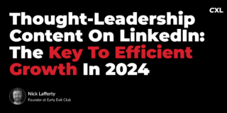 Thought-Leadership Content on LinkedIn: The Key to Efficient Growth in 2024
