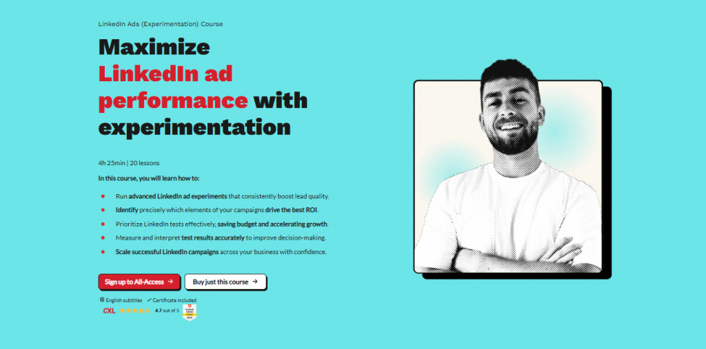 Maximize LinkedIn Ad Performance With Experimentation — CXL landing page