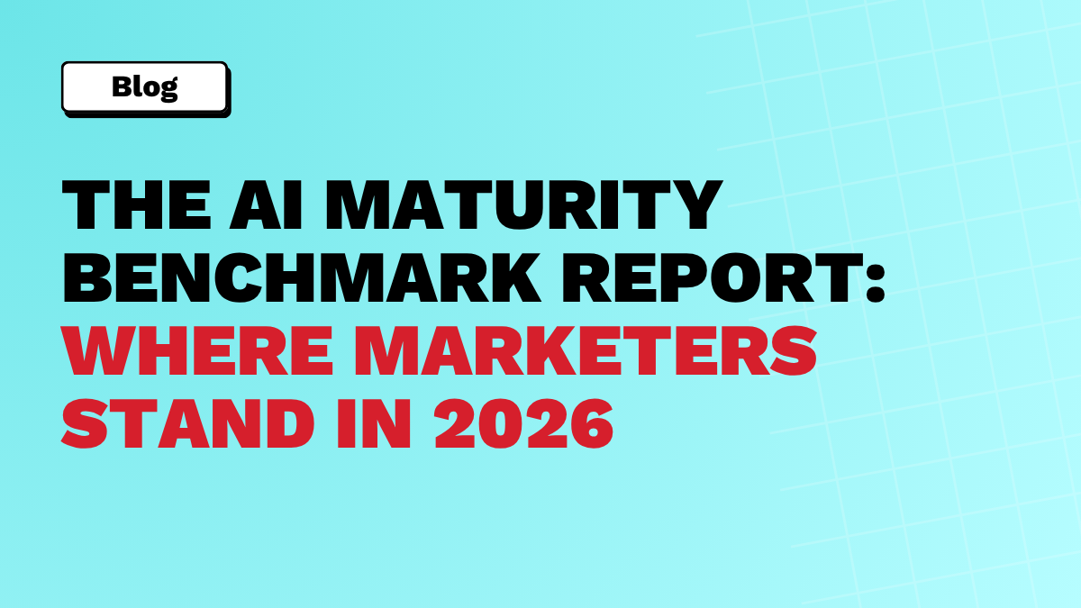 The AI Maturity Benchmark Report: Where Marketers Actually Stand in 2026