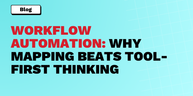 Workflow-automation-why-mapping-beats-tool-first-thinking-Workflows